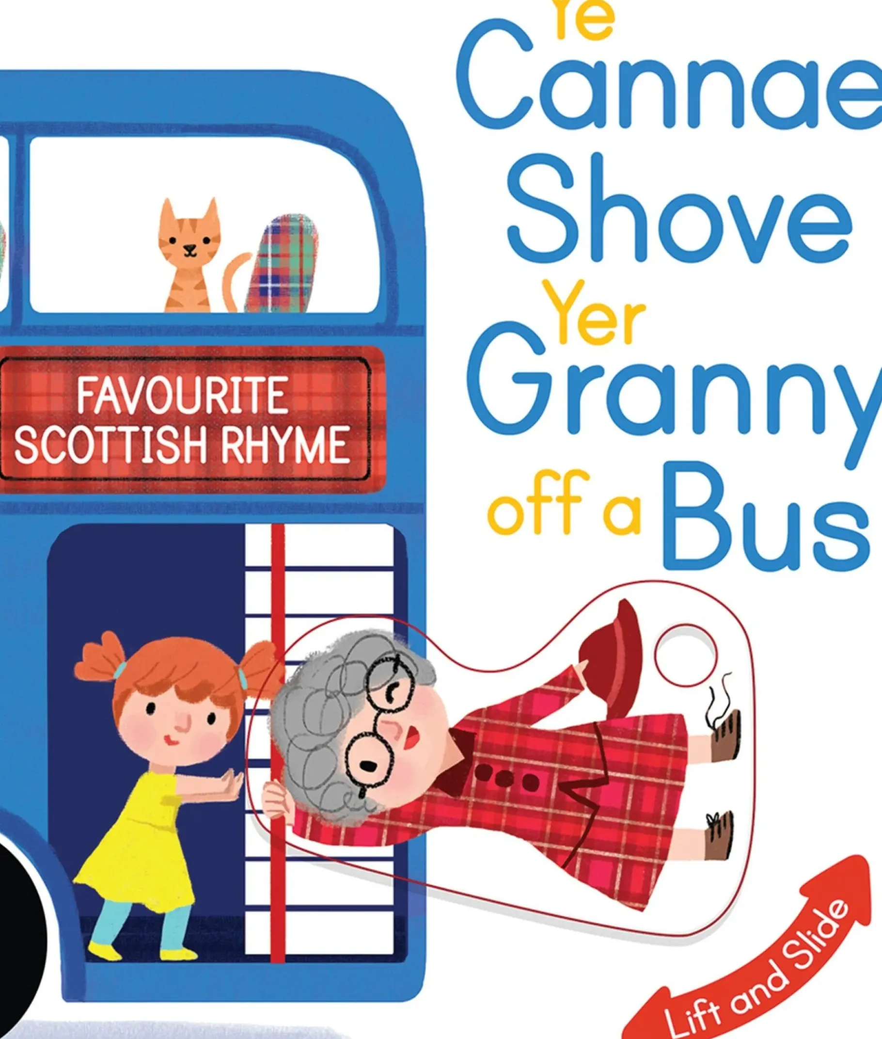 Ye Cannae Shove Yer Granny Off A Bus